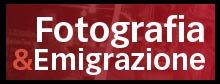2006 - Fotografia ed emigrazione - CRAF/AMMER